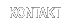 Kontakt.